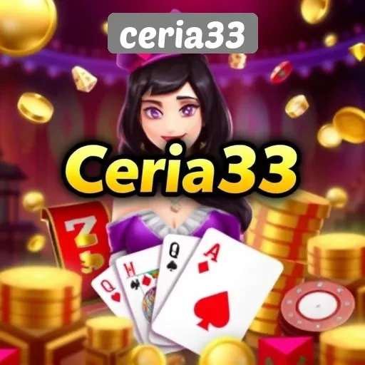 Keunggulan Game Kasino Online di Ceria33